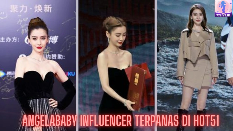 Read more about the article Angelababy Influencer Terpanas di Hot51