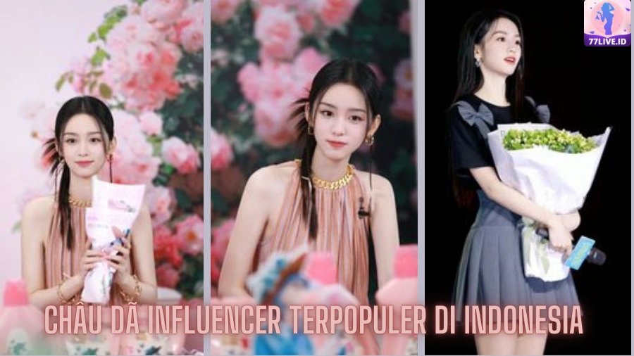 Read more about the article CHÂU DÃ Influencer Terpopuler di Indonesia