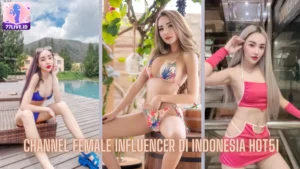 Read more about the article Channel Female Influencer di Indonesia Hot51