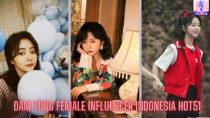 Read more about the article Đàm Tùng Female Influencer Indonesia Hot51