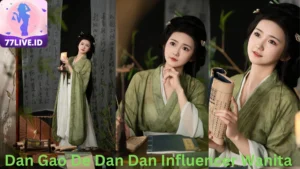 Read more about the article Dan Gao De Dan Dan Influencer Wanita Indonesia yang Viral di Hot51