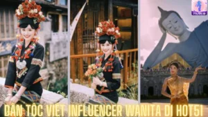 Read more about the article Dân Tộc Việt Influencer Wanita di Hot51 Indonesia