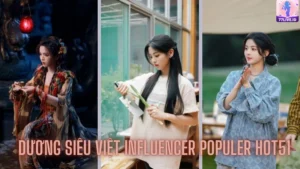 Read more about the article Dương Siêu Việt Influencer Populer Hot51 di Indonesia