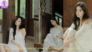 Read more about the article Elaine Female Influencer di Indonesia Hot51 Best App