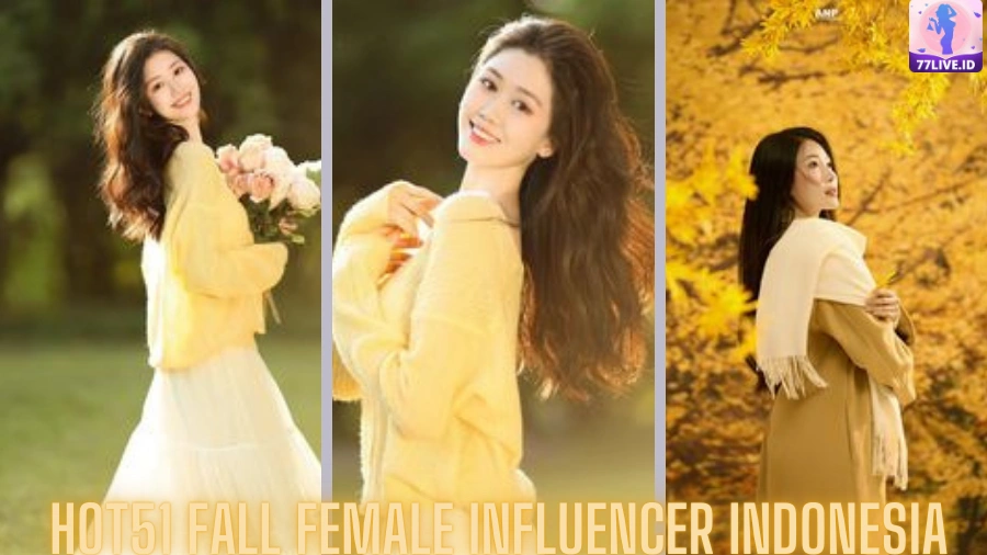 Read more about the article Hot51 Fall Female Influencer Indonesia