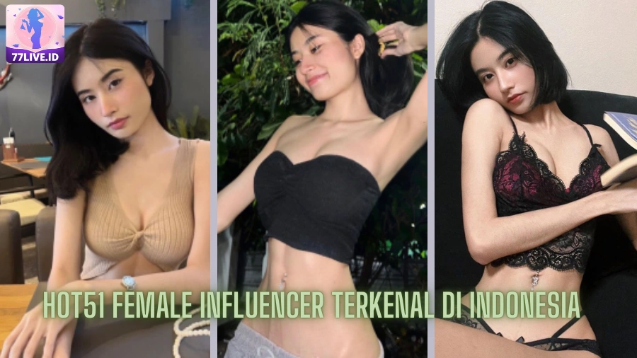 Read more about the article Hot51 Female Influencer Terkenal di Indonesia