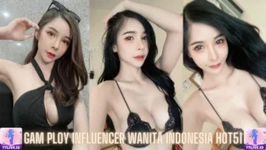 Read more about the article Gam Ploy Influencer Wanita Indonesia Hot51