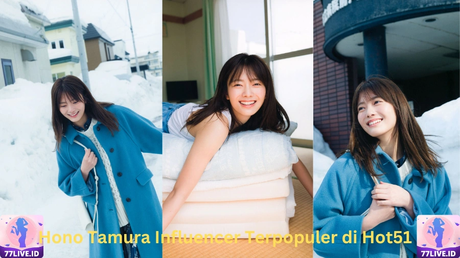 Read more about the article Hono Tamura Influencer Terpopuler di Hot51 Indonesia Best App