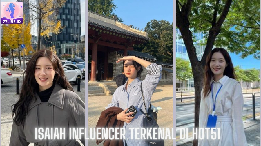 You are currently viewing Isaiah Influencer Terkenal di Hot51 Indonesia