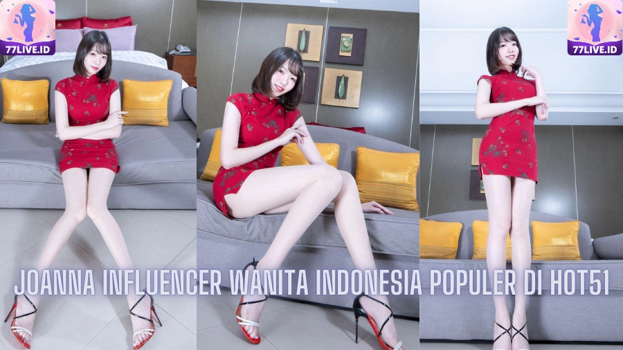 You are currently viewing Joanna Influencer Wanita Indonesia Populer di Hot51