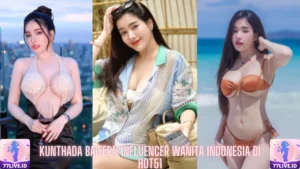 Read more about the article Menyoroti Kunthada Baifern Influencer Wanita Indonesia di Hot51