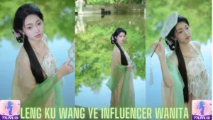 Read more about the article Leng Ku Wang Ye Influencer Wanita Populer di Indonesia Hot51