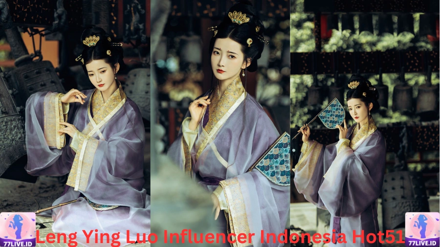 You are currently viewing Leng Ying Luo Influencer Indonesia Hot51 Best App