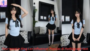 Read more about the article Lin Xing Lan Influencer Populer di Hot51 Indonesia Best App