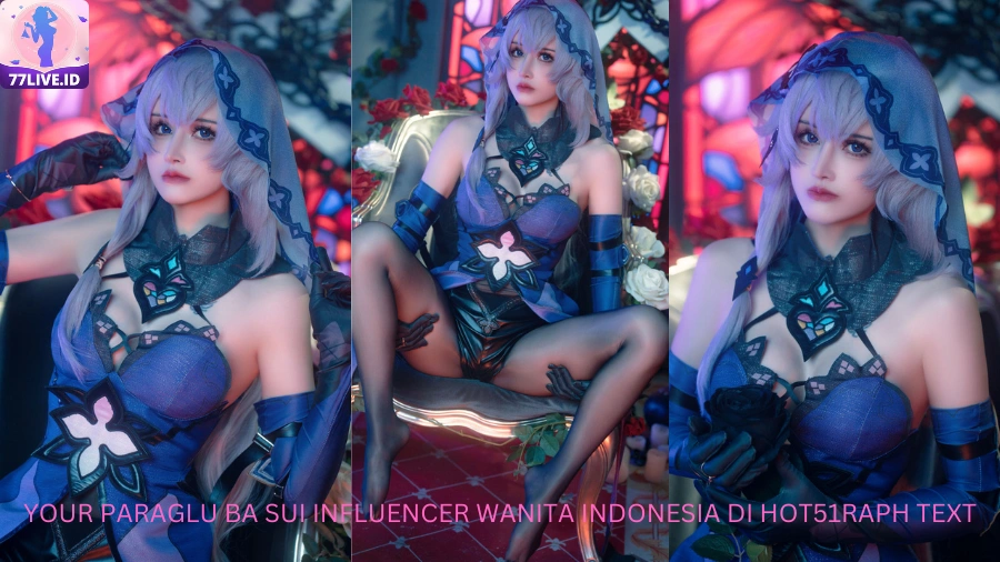 Read more about the article Lu Ba Sui Influencer Wanita Indonesia di Hot51