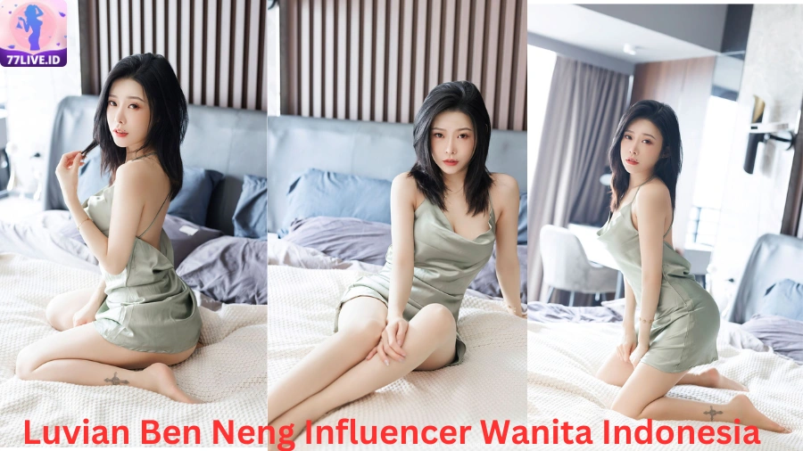 You are currently viewing Luvian Ben Neng Influencer Wanita Indonesia Terpopuler di Hot51