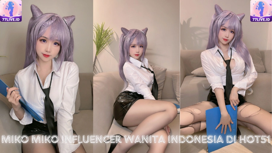 You are currently viewing Miko Miko Influencer Wanita Indonesia di Hot51