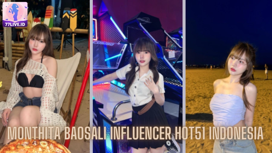 You are currently viewing Monthita Baosali Influencer Hot51 Indonesia