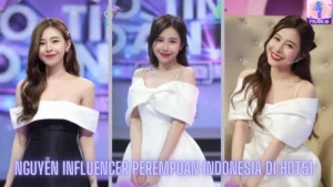Read more about the article Nguyễn Influencer Perempuan Indonesia di Hot51