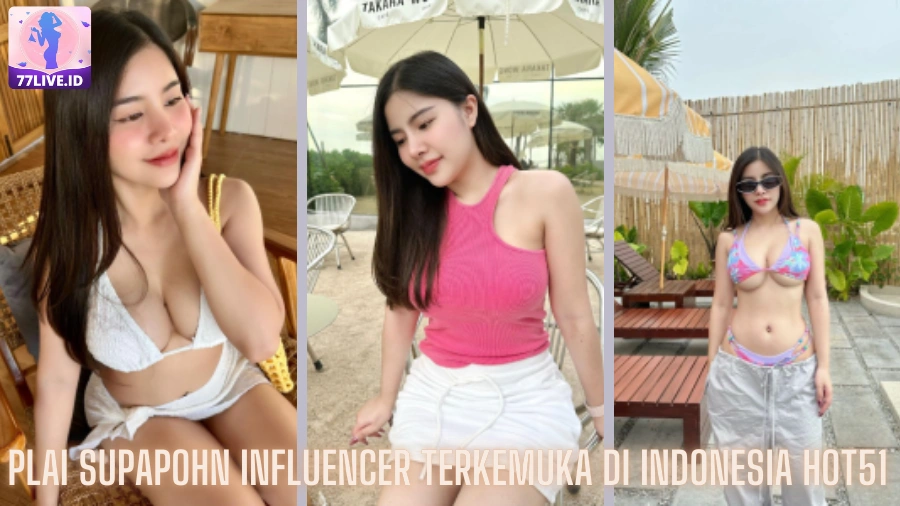 Read more about the article Plai Supapohn Influencer Terkemuka di Indonesia Hot51