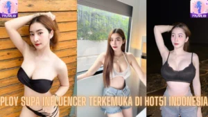 Read more about the article Ploy Supa Influencer Terkemuka di Hot51 Indonesia