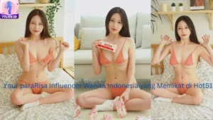 Read more about the article Risa Influencer Wanita Indonesia yang Memikat di Hot51 Best App