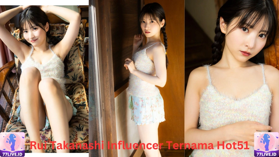 You are currently viewing Rui Takanashi Influencer Ternama Hot51 di Indonesia Best App