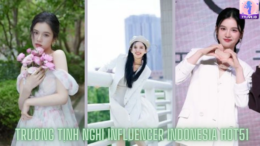 Read more about the article Trương Tịnh Nghi Influencer Indonesia Hot51