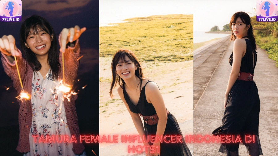 You are currently viewing Tamura Female Influencer Indonesia di Hot51
