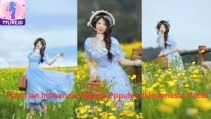 Read more about the article Tian Tian Influencer Wanita Populer di Indonesia Hot51 Best App