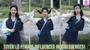 Read more about the article Tuyên Lộ Female Influencer Indonesia Hot51