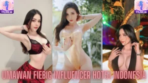Read more about the article Umawan Fiebig Influencer Hot51 Indonesia