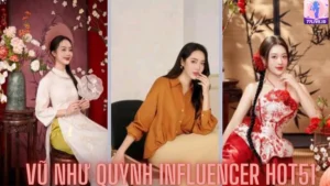 Read more about the article Vũ Như Quỳnh Influencer Hot51 yang Memikat