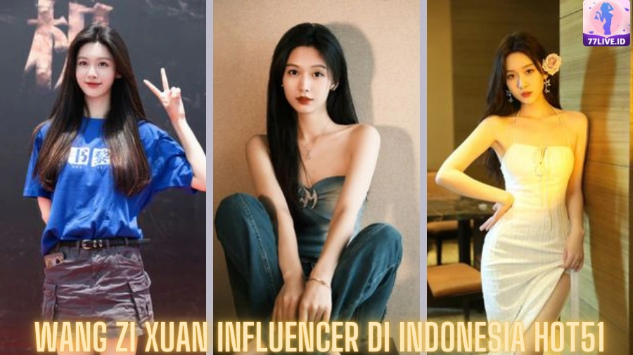 Read more about the article Wang Zi Xuan Influencer di Indonesia Hot51