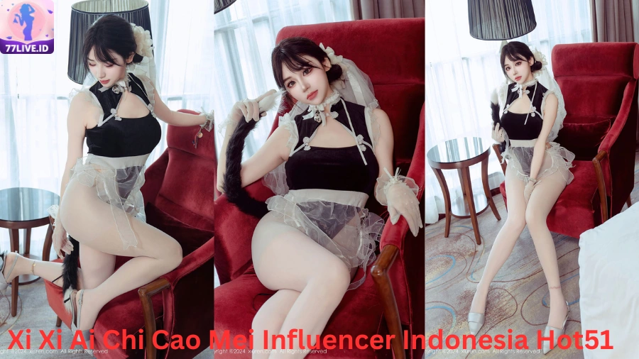 You are currently viewing Xi Xi Ai Chi Cao Mei Influencer Indonesia Hot51 Best App