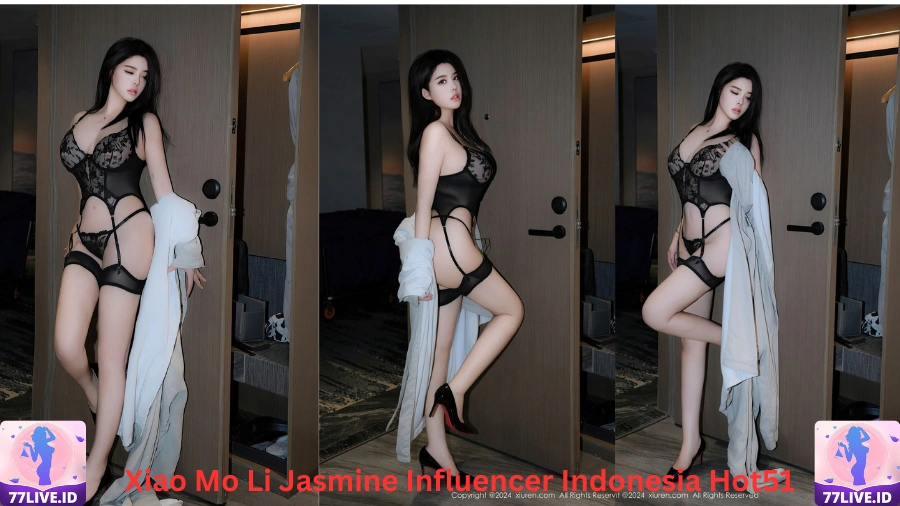 You are currently viewing Xiao Mo Li Jasmine Influencer Indonesia Hot51 Best App
