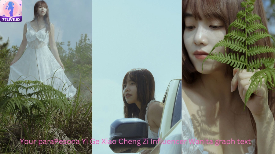 You are currently viewing Pesona Yi Ge Xiao Cheng Zi Influencer Wanita di Indonesia yang Viral di Hot51