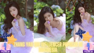 Read more about the article Zhang Yan Qiu Influencer Populer di Indonesia Best App