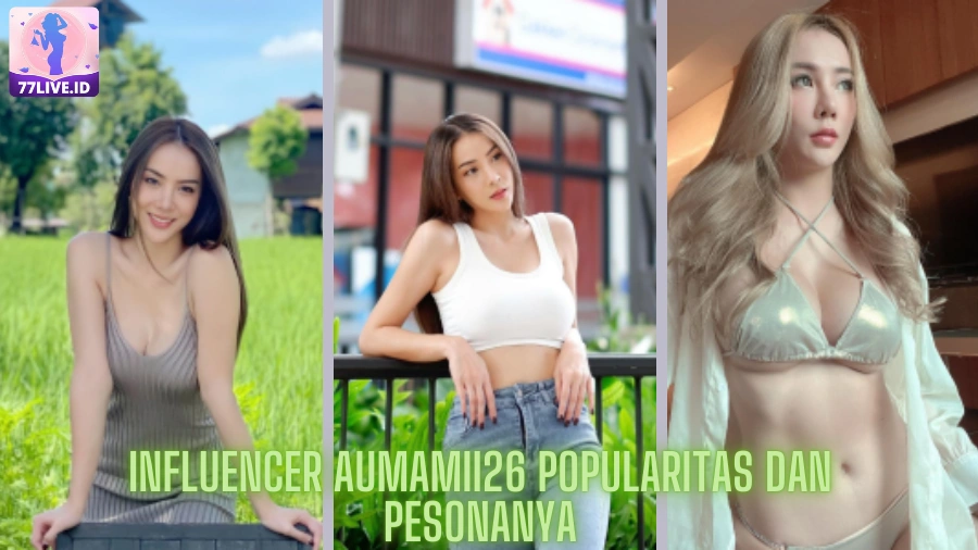Read more about the article Influencer Aumamii26 Popularitas dan Pesonanya
