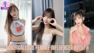 Read more about the article Donutcallous Female Influencer Hot51 di Indonesia