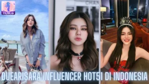 Read more about the article Duearisara Influencer Hot51 di Indonesia