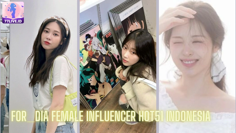 You are currently viewing for_dia Female Influencer Hot51 Indonesia