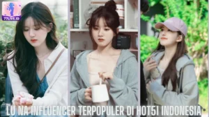 Read more about the article Lu Na Influencer Terpopuler di Hot51 Indonesia