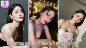 Read more about the article Meenaxrina Influencer Wanita di Indonesia Hot51