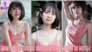 Read more about the article Mintondingdong Influencer Terkini di Hot51 Indonesia