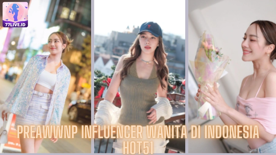 You are currently viewing Preawwnp Influencer Wanita di Indonesia Hot51