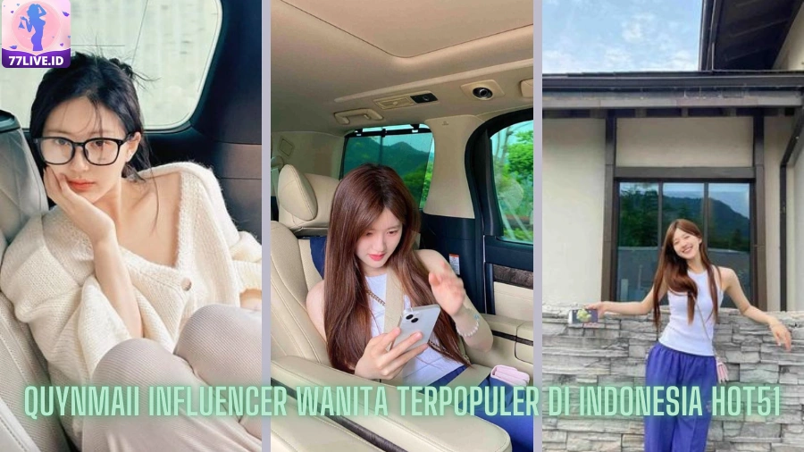 You are currently viewing Quynmaii Influencer Wanita Terpopuler di Indonesia Hot51