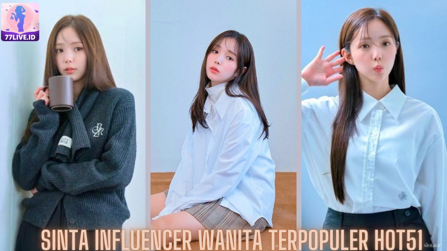 You are currently viewing Sinta Influencer Wanita Terpopuler Hot51