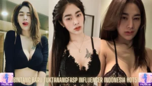 Read more about the article Bintang Baru Tuktanangfasp Influencer Indonesia Hot51