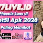 Phoenix Lane di Hot51 Apk 2026 Paling Memikat